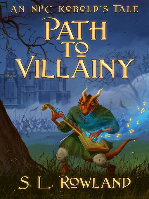 Title details for Path to Villainy by S.L. Rowland - Available